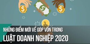 Quy định mới về hoạt động góp vốn theo Luật Doanh nghiệp 2020