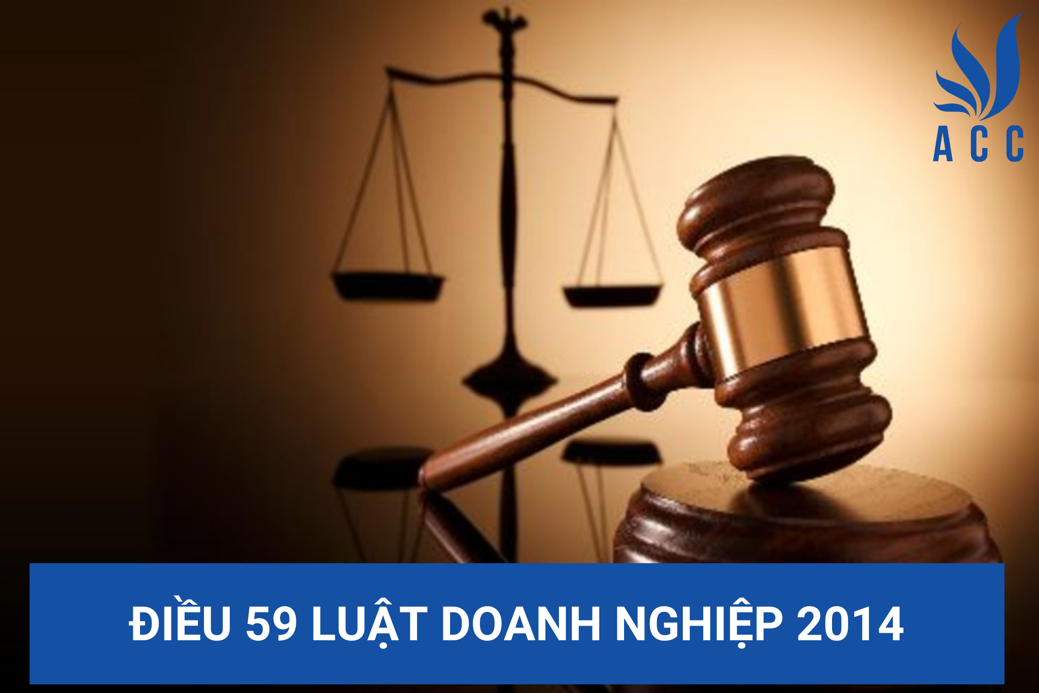 Điều 59 Luật Doanh nghiệp 2014
