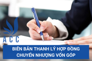 Biên bản thanh lý hợp đồng chuyển nhượng vốn góp