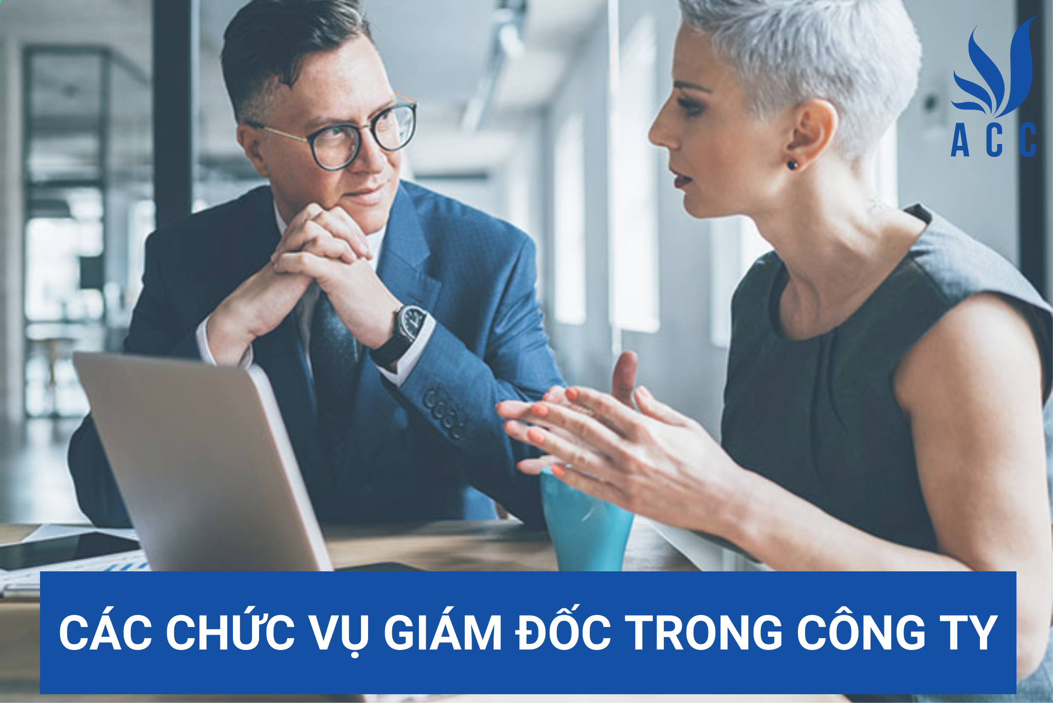 Các chức vụ giám đốc trong công ty