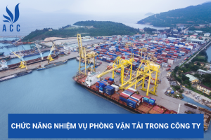 Chức năng nhiệm vụ phòng vận tải trong công ty