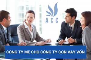 Công ty mẹ cho công ty con vay vốn