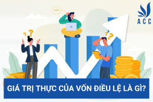 Giá trị thực của vốn điều lệ là gì?