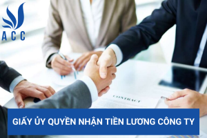 Giấy ủy quyền nhận tiền lương công ty