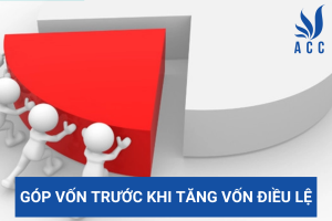Góp vốn trước khi tăng vốn điều lệ
