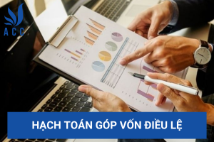 Hạch toán góp vốn điều lệ