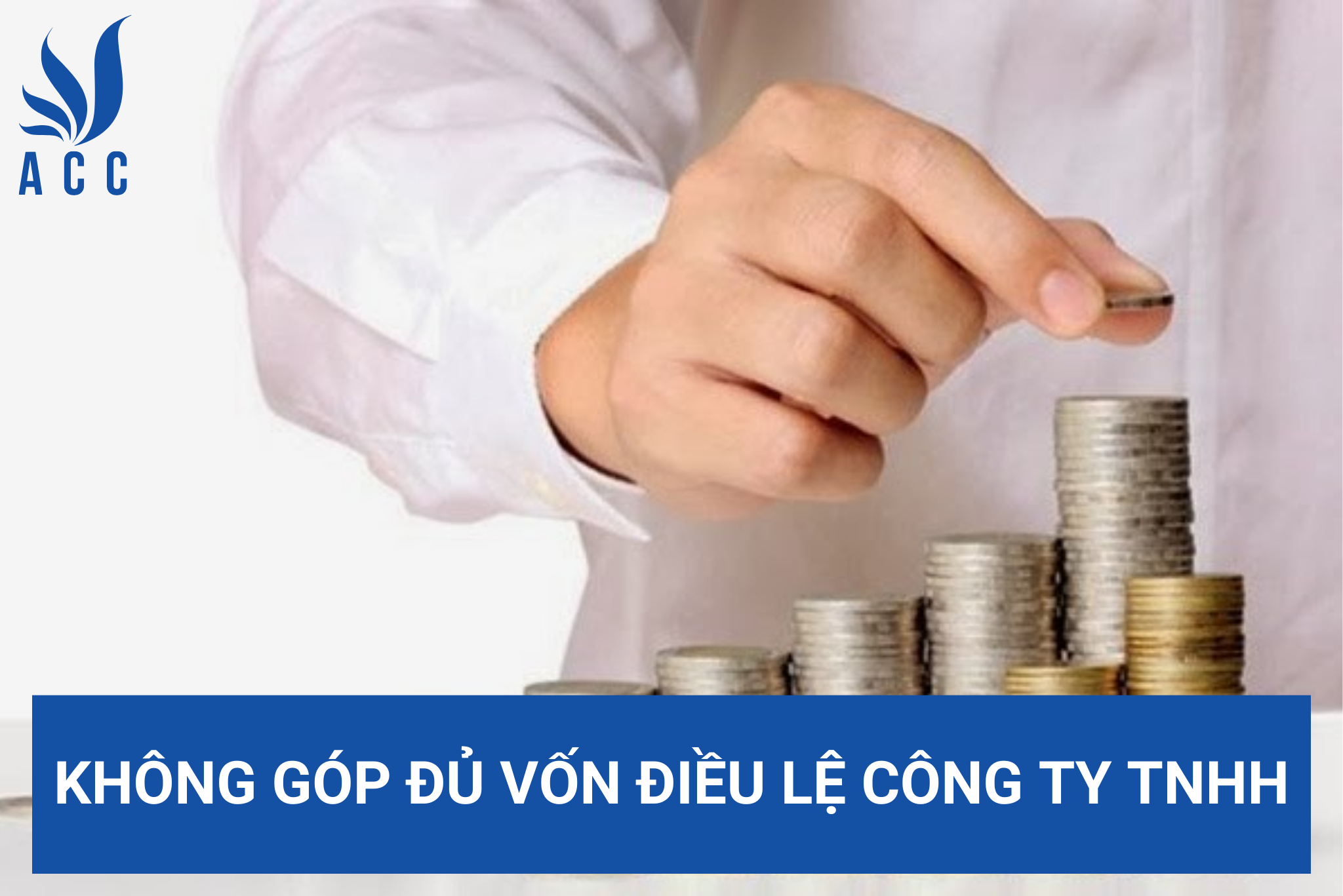 Không góp đủ vốn điều lệ công ty TNHH