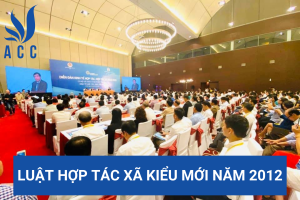Luật hợp tác xã kiểu mới năm 2012