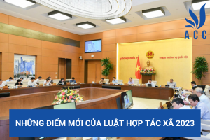Những điểm mới của Luật Hợp tác xã 2023
