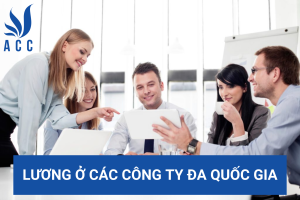 Lương ở các công ty đa quốc gia