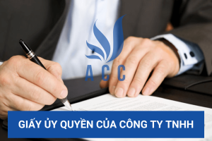Giấy ủy quyền của công ty TNHH