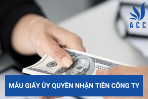 Mẫu giấy ủy quyền nhận tiền công ty