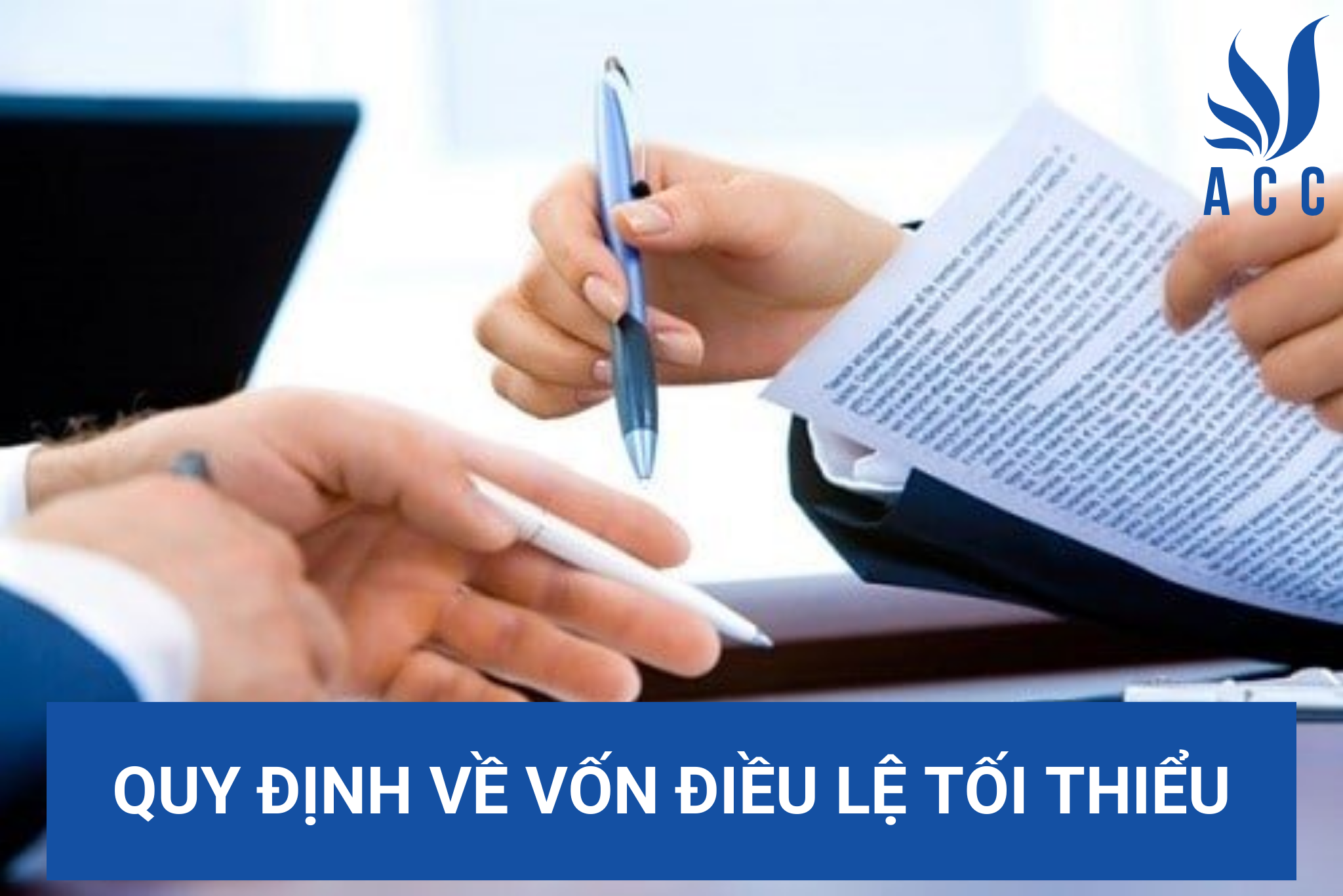 Quy định về vốn điều lệ tối thiểu
