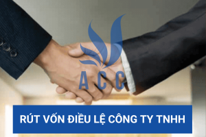 Rút vốn điều lệ công ty TNHH