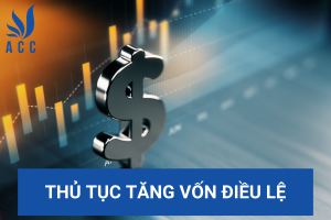 Thủ tục tăng vốn điều lệ