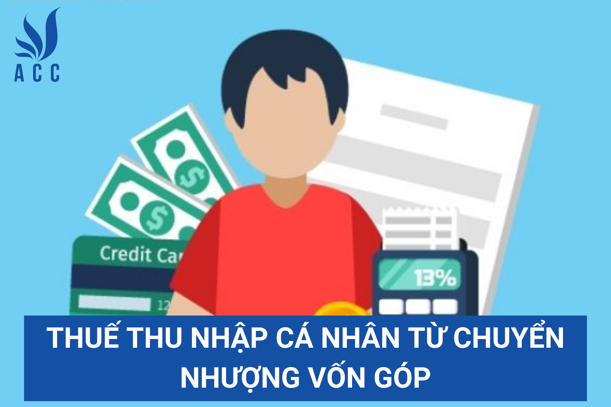 Thuế thu nhập cá nhân từ chuyển nhượng vốn góp