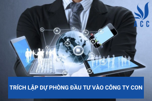 Trích lập dự phòng đầu tư vào công ty con