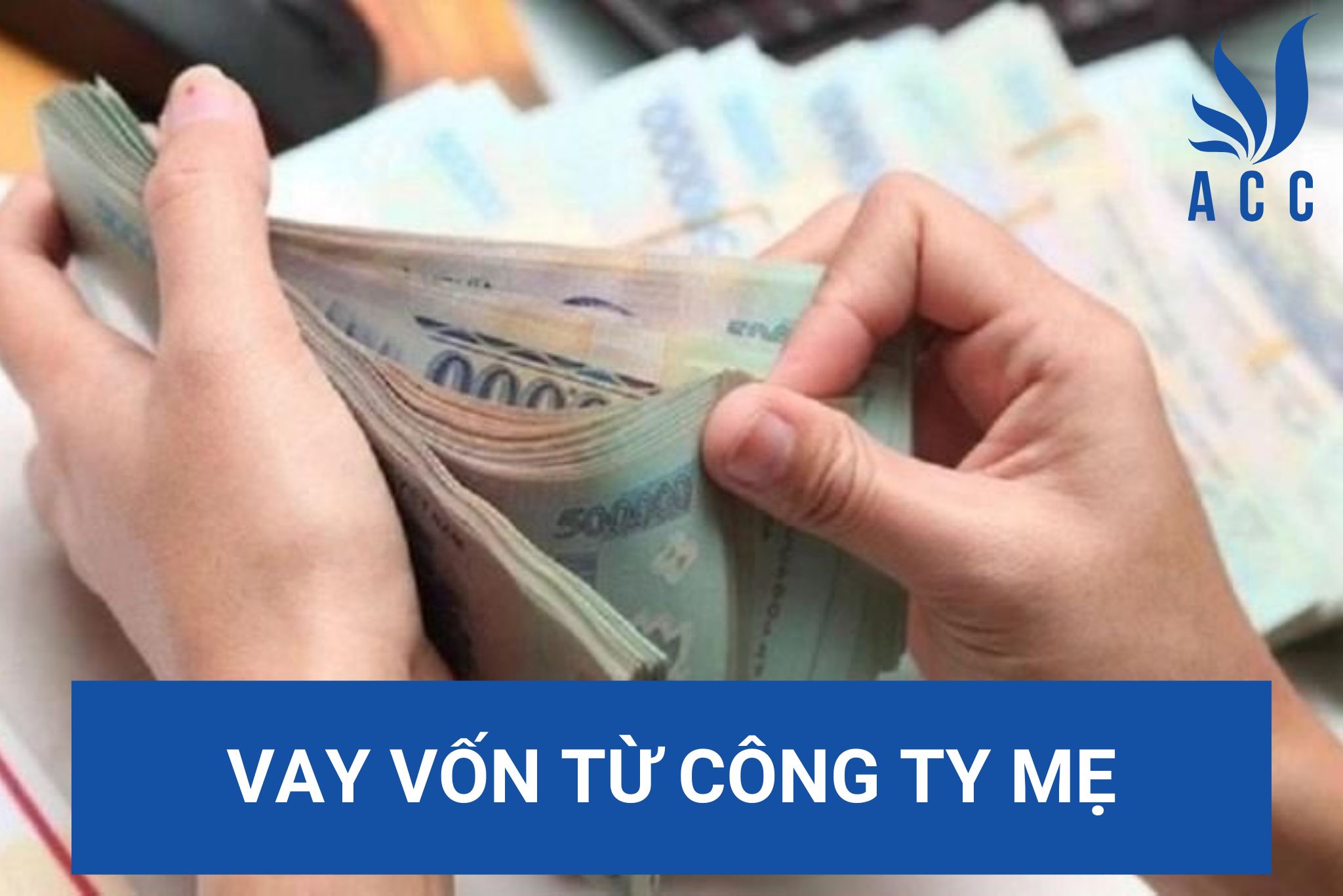 Vay vốn từ công ty mẹ