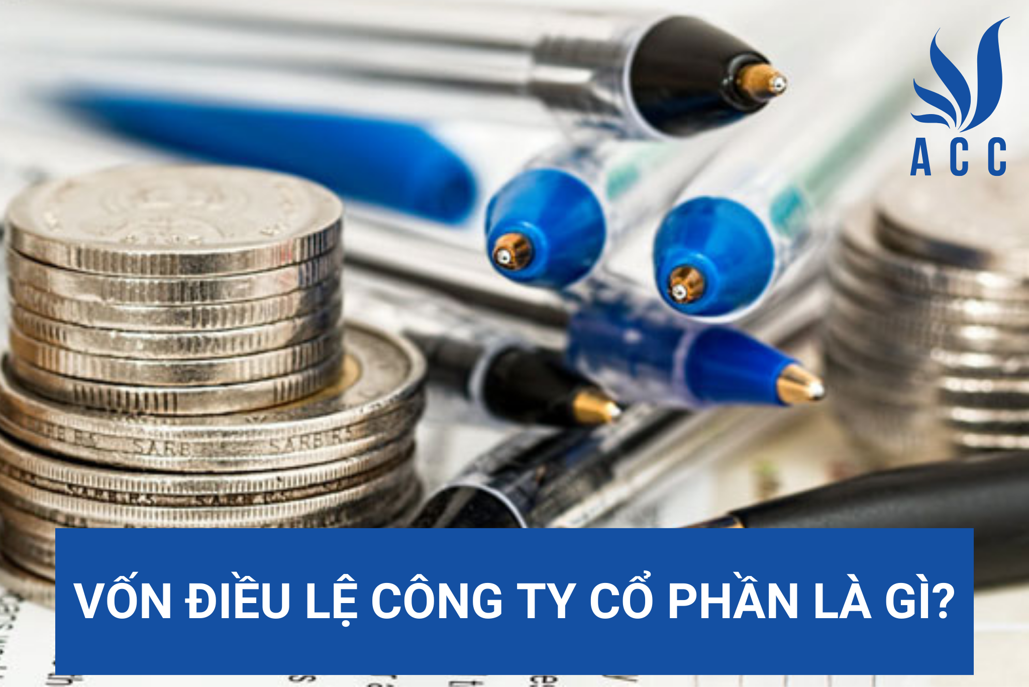 Vốn điều lệ công ty cổ phần là gì?