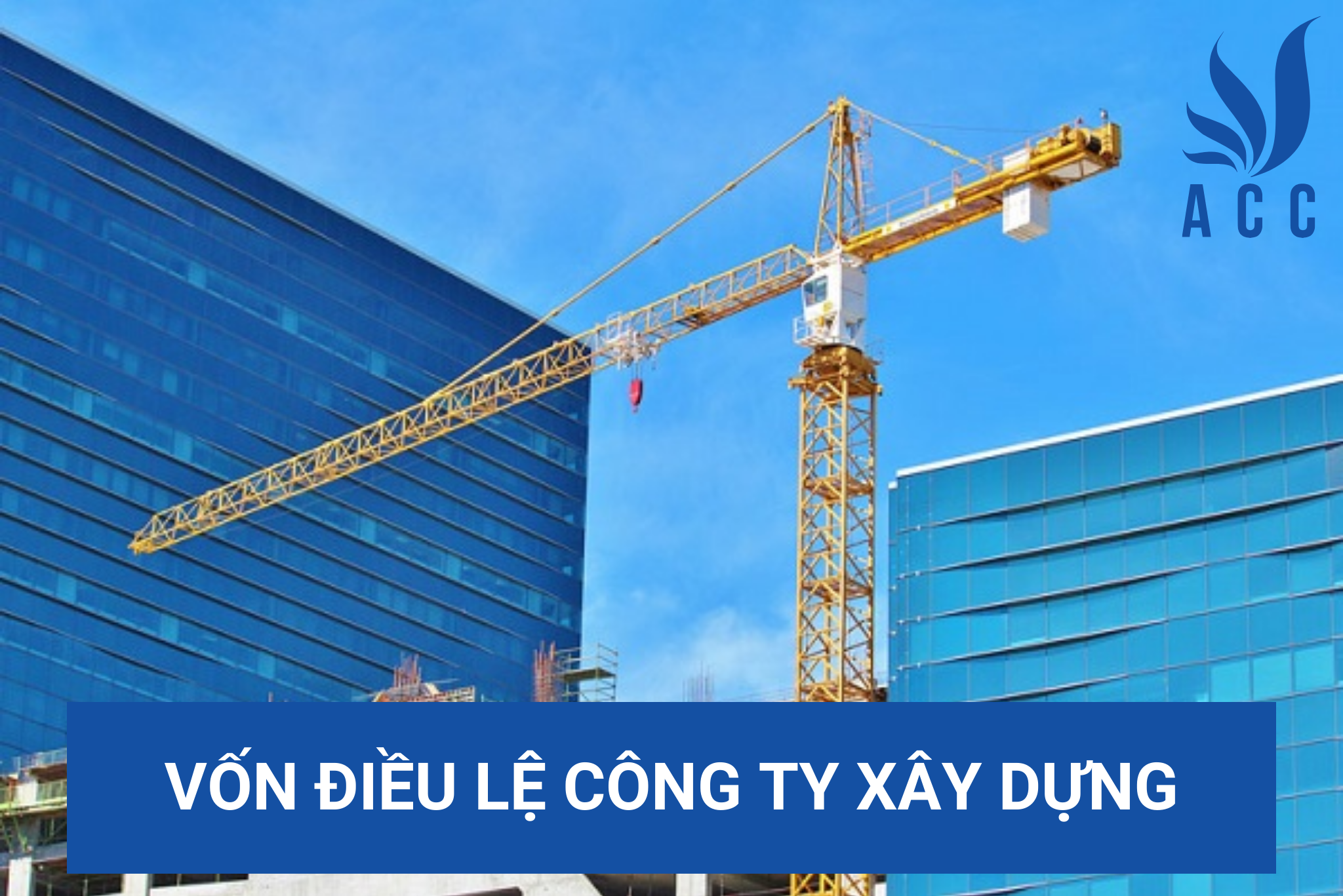 Vốn điều lệ công ty xây dựng