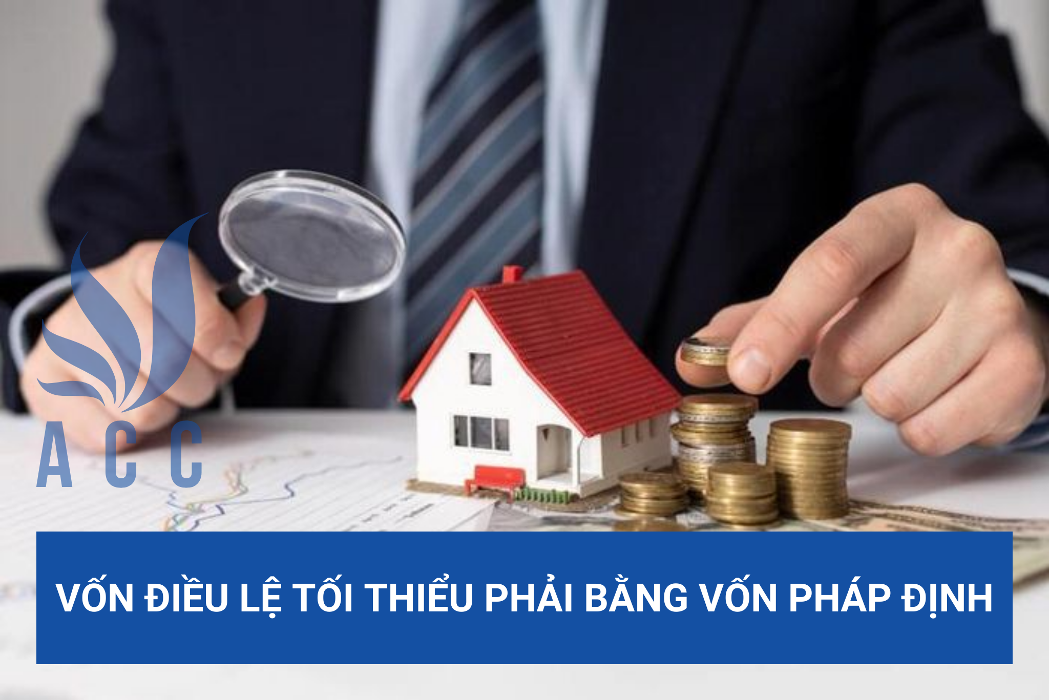 Vốn điều lệ tối thiểu phải bằng vốn pháp định