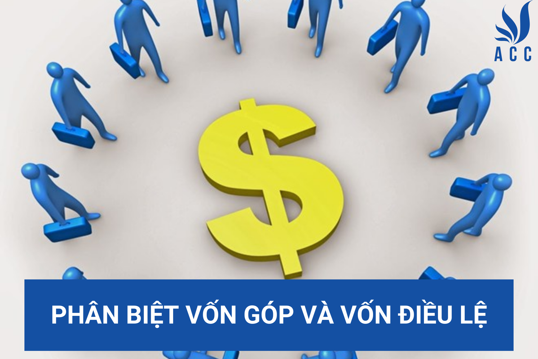 Phân biệt vốn góp và vốn điều lệ