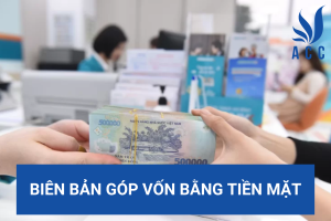 Biên bản góp vốn bằng tiền mặt