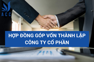 Hợp đồng góp vốn thành lập công ty cổ phần