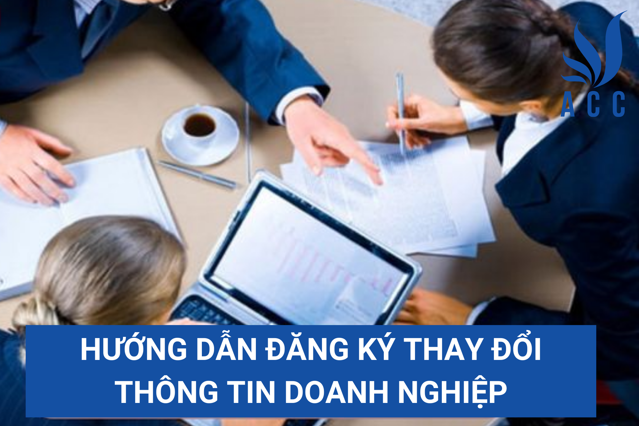 Hướng dẫn đăng ký thay đổi thông tin doanh nghiệp