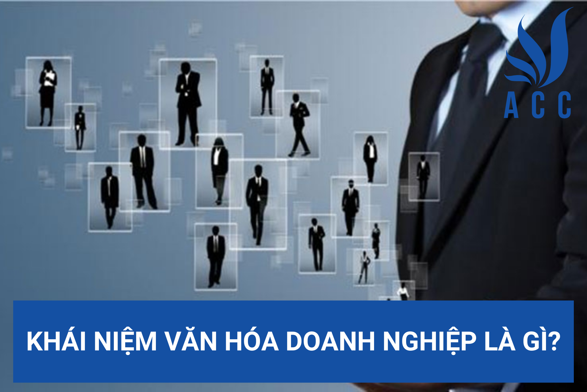 Khái niệm văn hóa doanh nghiệp là gì?