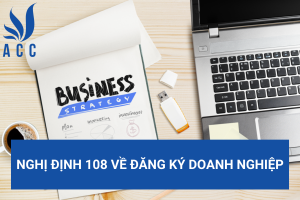 Nghị định 108 về đăng ký doanh nghiệp