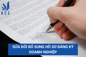 Sửa đổi bổ sung hồ sơ đăng ký doanh nghiệp