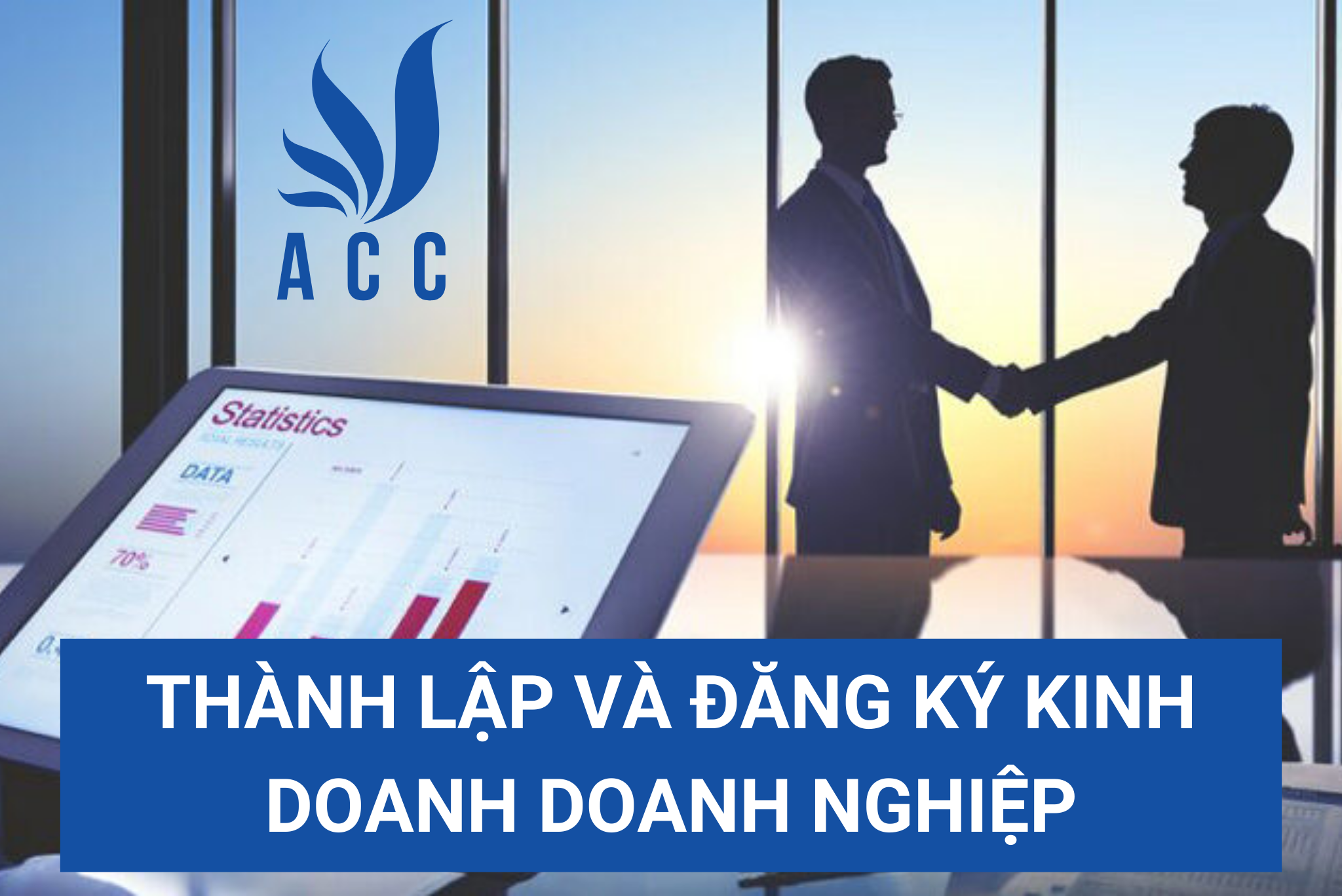 Thành lập và đăng ký kinh doanh doanh nghiệp