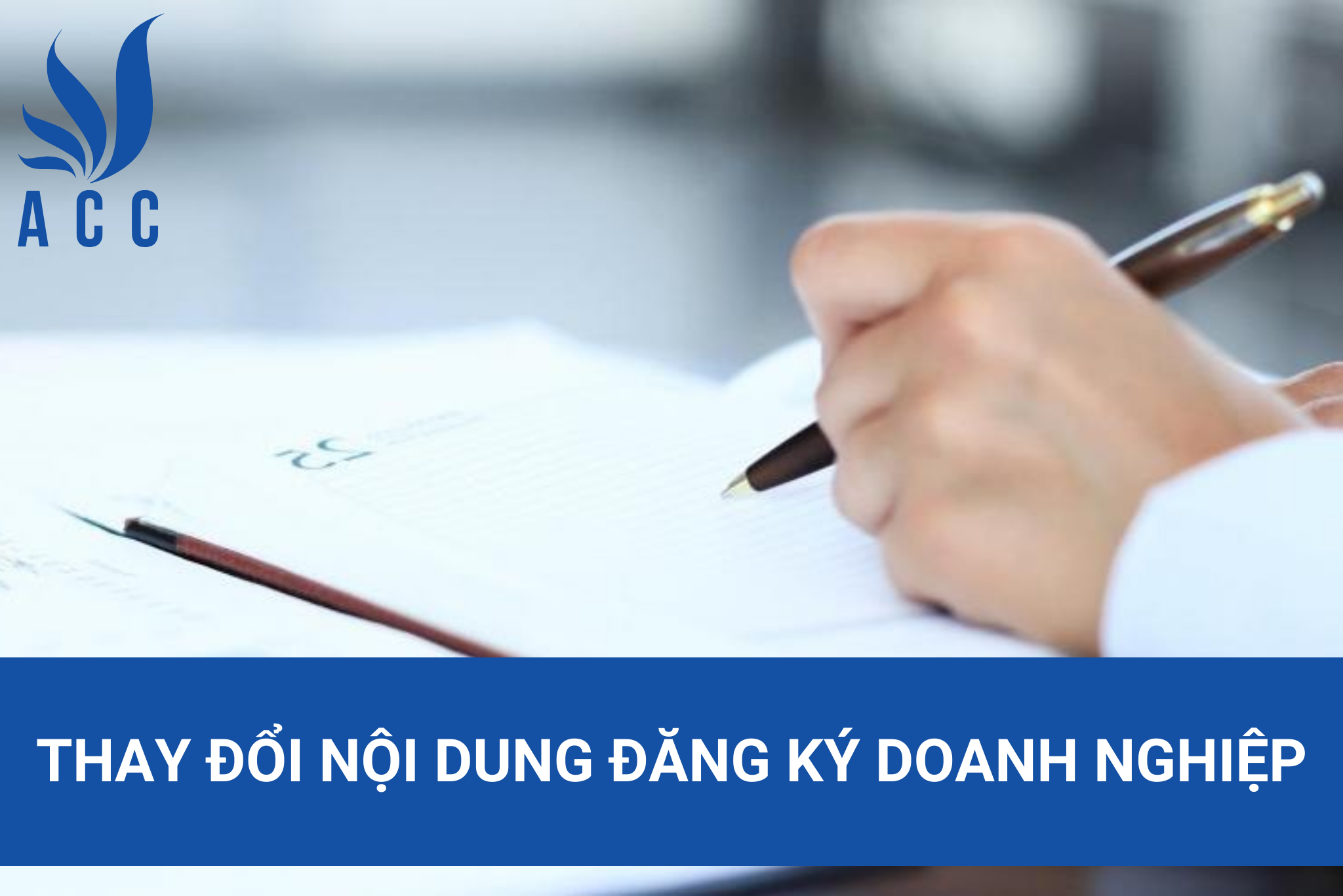 Thay đổi nội dung đăng ký doanh nghiệp