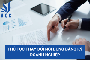 Thủ tục thay đổi nội dung đăng ký doanh nghiệp