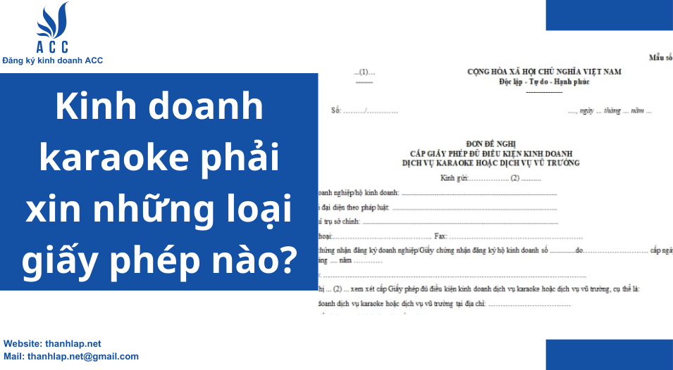 Kinh doanh karaoke phải xin những loại giấy phép nào?