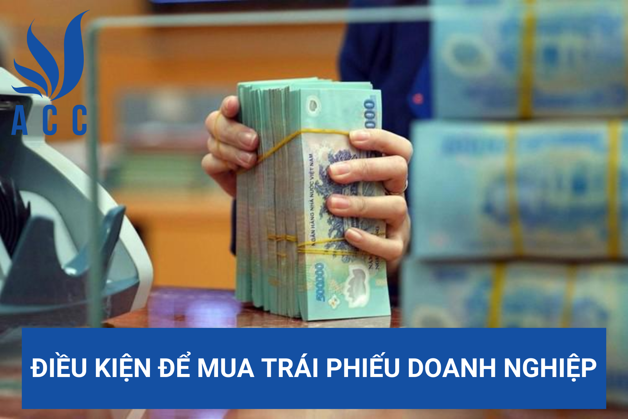 Điều kiện để mua trái phiếu doanh nghiệp