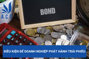 Điều kiện để doanh nghiệp phát hành trái phiếu
