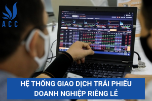 Hệ thống giao dịch trái phiếu doanh nghiệp riêng lẻ