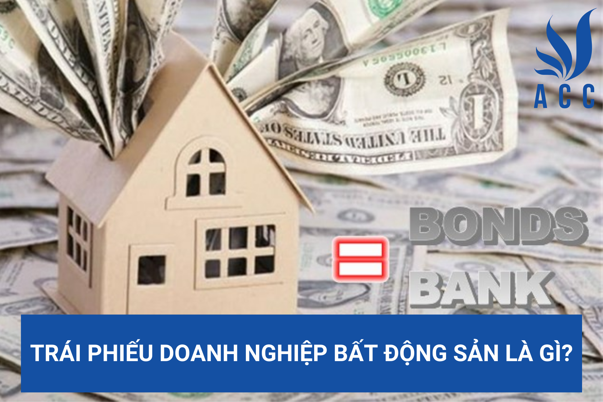 Trái phiếu doanh nghiệp bất động sản là gì?