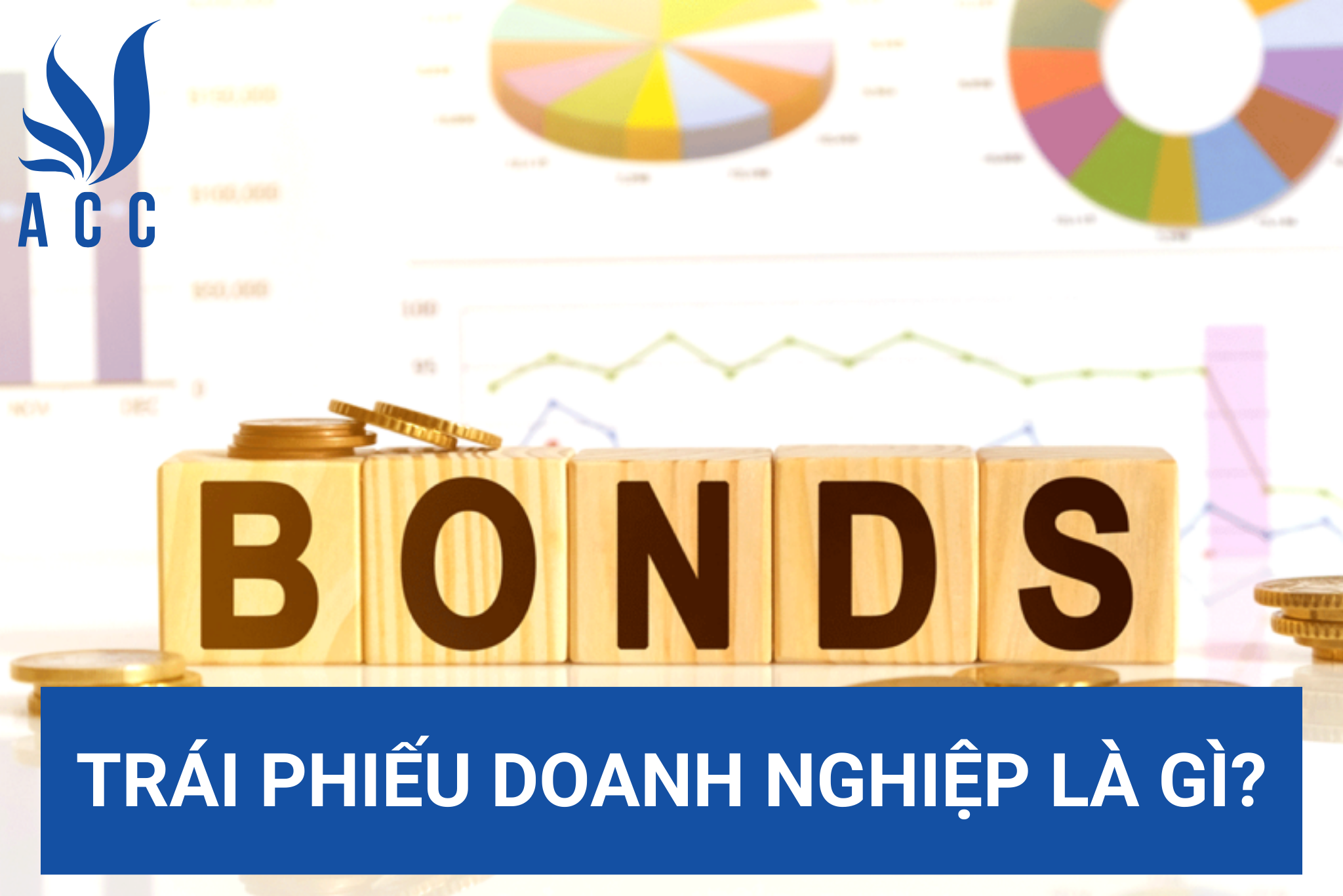 Trái phiếu doanh nghiệp là gì?