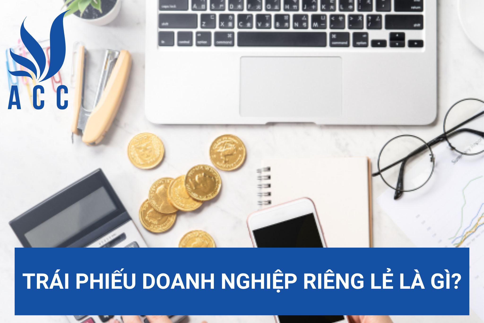 Trái phiếu doanh nghiệp riêng lẻ là gì?