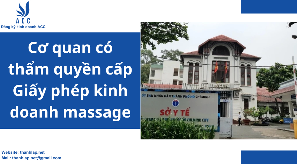 Cơ quan có thẩm quyền cấp Giấy phép kinh doanh massage