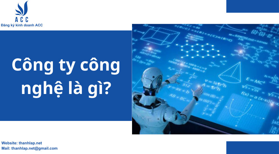 Công ty công nghệ là gì?