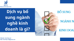 Dịch vụ bổ sung ngành nghề kinh doanh là gì?