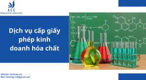 Dịch vụ cấp giấy phép kinh doanh hóa chất