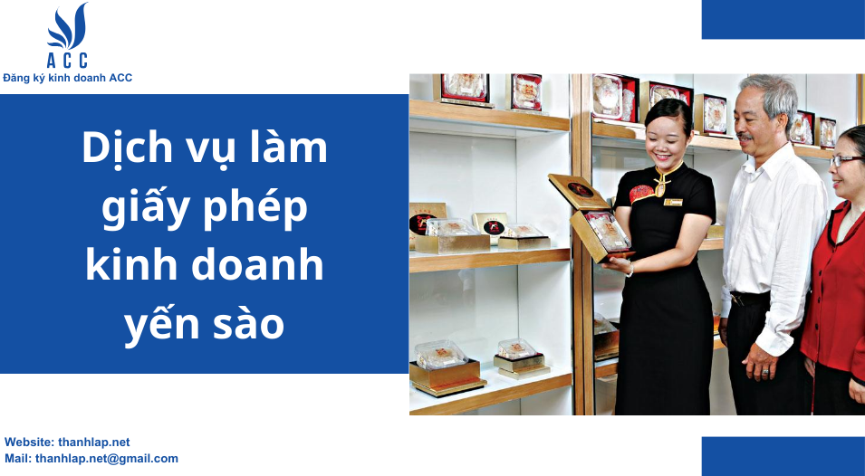 Dịch vụ làm giấy phép kinh doanh yến sào