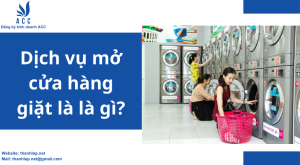 Dịch vụ mở cửa hàng giặt là là gì?