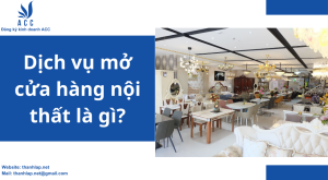 Dịch vụ mở cửa hàng nội thất là gì?