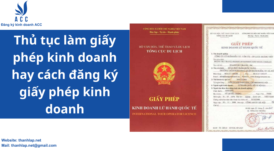 Thủ tục làm giấy phép kinh doanh hay cách đăng ký giấy phép kinh doanh